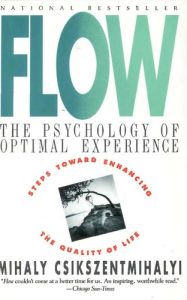 Flow by Mihaly Csikszentmihalyi: Book Notes