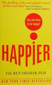Happier by Tal Ben-Shahar: Book Notes and Honest Verdict