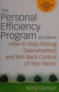 The Personal Efficiency Program by Kerry Gleeson: Book Notes