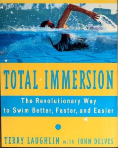 Total Immersion by Terry Laughlin: Book Notes for Adult Swimmers