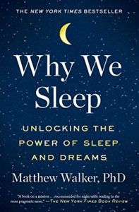 Why We Sleep by Matthew Walker: Critical Book Notes