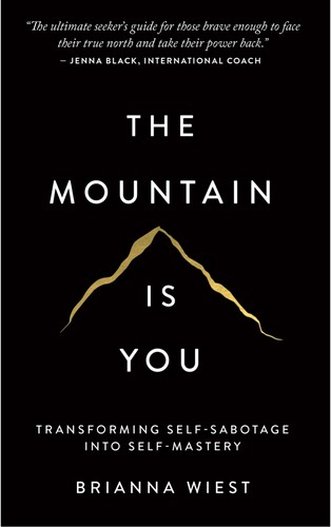 The Mountain Is You by Brianna Wiest, cover